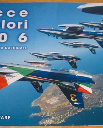 182 - DEPLIANT - FRECCE TRICOLORI - 2006