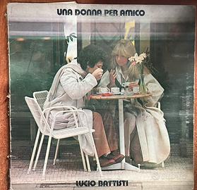 Disco VINILE Una Donna per Amico -L. Battisti-
