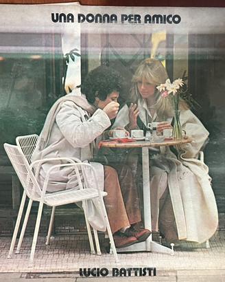 Disco VINILE Una Donna per Amico -L. Battisti-