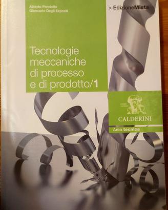Tecnologie meccaniche ... 1. ISBN 9788852805417