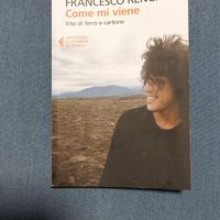 Libro Francesco Renga - Come mi viene