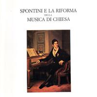 Spontini Riforma Musica Chiesa Bricchi