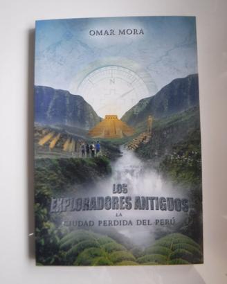 Libro di Omar Mora "La ciudad perdida del Perù"
