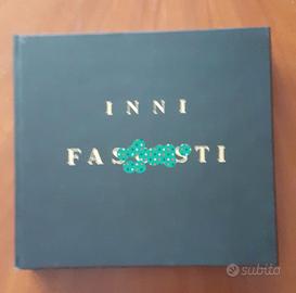 INNI FASCISTI – RACCOLTA 45 GIRI