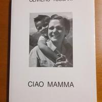 Ciao mamma – OLIVIERO TOSCANI