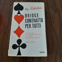 Libro "Bridge contratto per tutti" di Ely Culberts