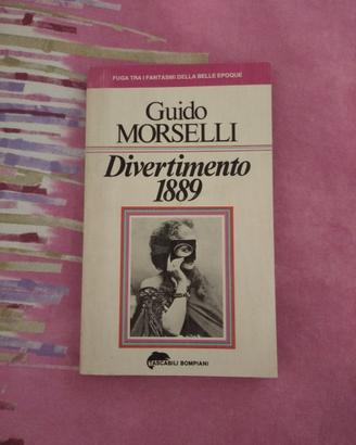 Guido Morselli Divertimento 1889