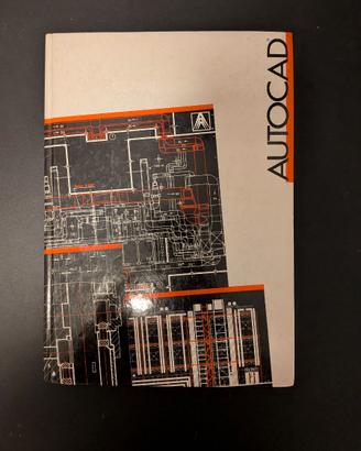 Autocad Relase 10 - Guida all'uso - maggio 1990