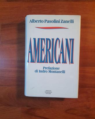 Libro Americani di Alberto Pasolini Zanelli