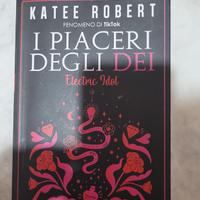 I piaceri degli dei di Kate Robert 