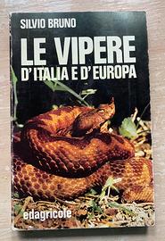 LE VIPERE D’ITALIA E D’EUROPA- 1a Ed. 1985