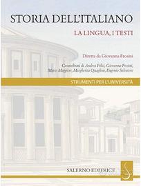 STORIA DELL'ITALIANO LA LINGUA, I TESTI