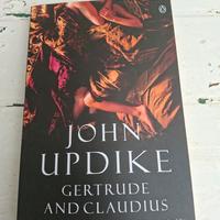 'Gertrude and Claudius'- John Updike