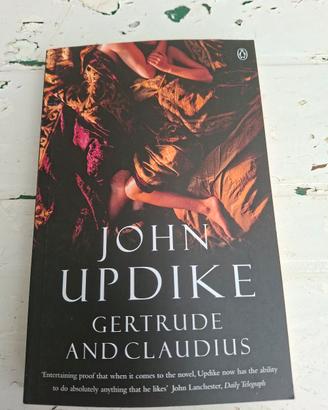 'Gertrude and Claudius'- John Updike