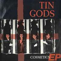 Tin Gods: Cosmetics EP (1988)