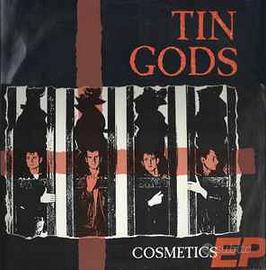 Tin Gods: Cosmetics EP (1988)