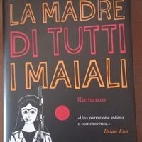 La madre di tutti i maiali - Malu Halasa