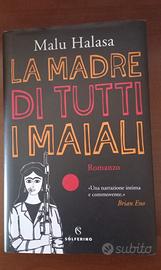 La madre di tutti i maiali - Malu Halasa