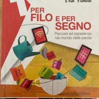 Per filo e per segno 1 + mito e epica+ scrittura