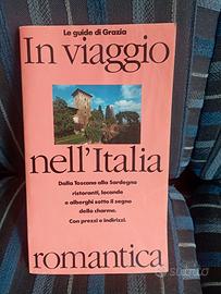 le guide di Grazia -viaggio nell'Italia romantica