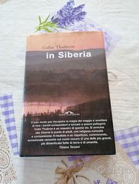 In Siberia di Colin Thubron