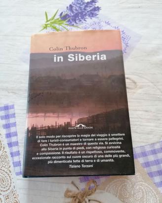 In Siberia di Colin Thubron