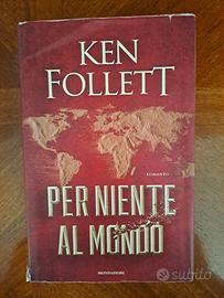 per niente al mondo ken follett libro