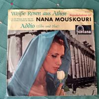 Vinile 45 giri – Nana Mouskouri “Addio / Weiße Ros