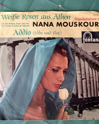 Vinile 45 giri – Nana Mouskouri “Addio / Weiße Ros
