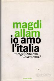 Magdi Allam: Io Amo L'Italia - Mondadori 2006