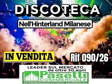DISCOTECA ben avviata nell' Hinterland Milanese