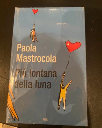 Più lontana della luna – Paola Mastrocola