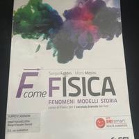 F come Fisica - Fenomeni Modelli Storia