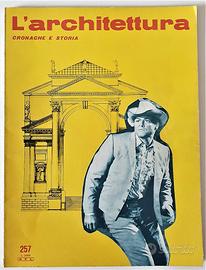 L'architettura n° 257 marzo 1977 CRONACHE E STORIA