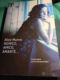 Alice Munro. Nemico , amico, amante 