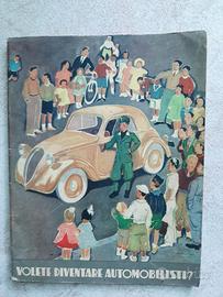 VOLETE DIVENTARE AUTOMOBILISTI? ANNO 1937