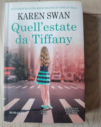 Quell'estate da Tiffany - Karen Swan (Newton Compt