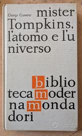 Mister Tompkins, l'atomo e l'universo - 1a ed 1962