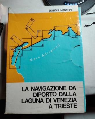 CARTE NAVIGAZIONE DA VENEZIA A TRIESTE