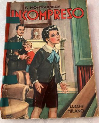Incompreso – F. Montgomery,  Lucchi Milano 1955