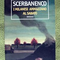 Giorgio Scerbanenco - I milanesi ammazzano il saba