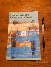 Luciano Ligabue La neve se ne frega. 1 ed