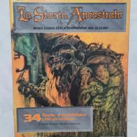 N. 34 La Storia Ancestrale - 2^Parte - 1993 - 1994