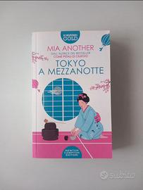 Mia Another, Tokyo a mezzanotte