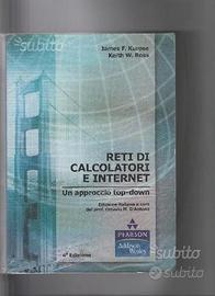 Reti di calcolatori e internet, ed.Pearson 2008
