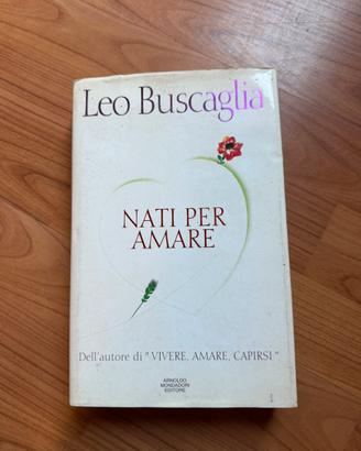 NATI PER AMARE - Leo Buscaglia