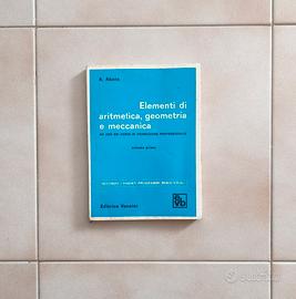 Manuale Elementi di Aritmetica Geometria Meccanica