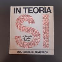 In teoria si  Le risposte di radio Erivan 1970