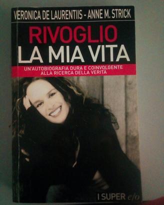 Libro RIVOGLIO LA MIA VITA - usato