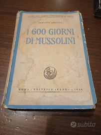 I 600 giorni di Mussolini - E. Amicucci (1948) 